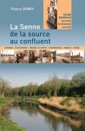 “La Senne, de la source au confluent”, de Thierry Demey