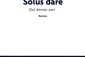 Publications – Solus dare de Jacques Laffineur